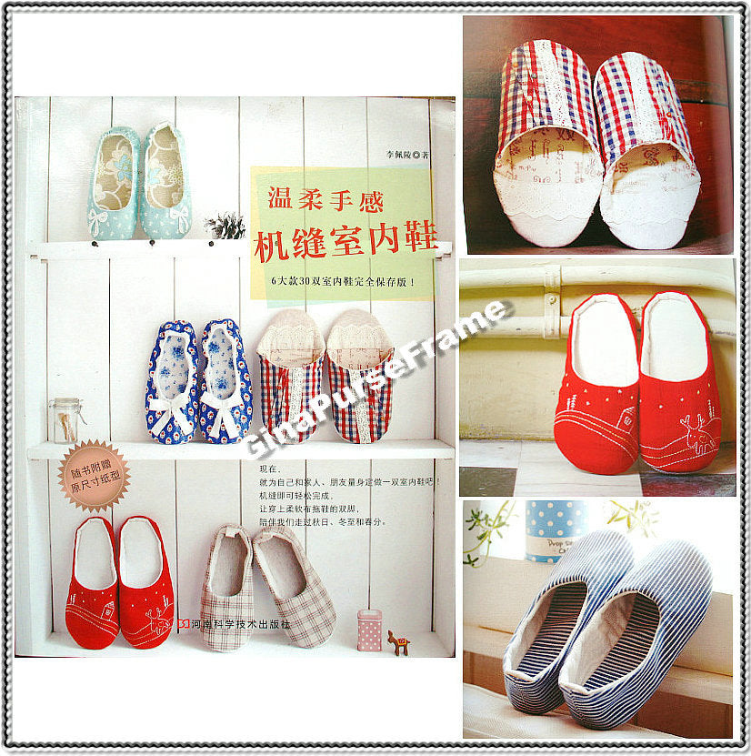 Handmade Fabric House Shoes Tutorial Book: 30 Types of Slippers