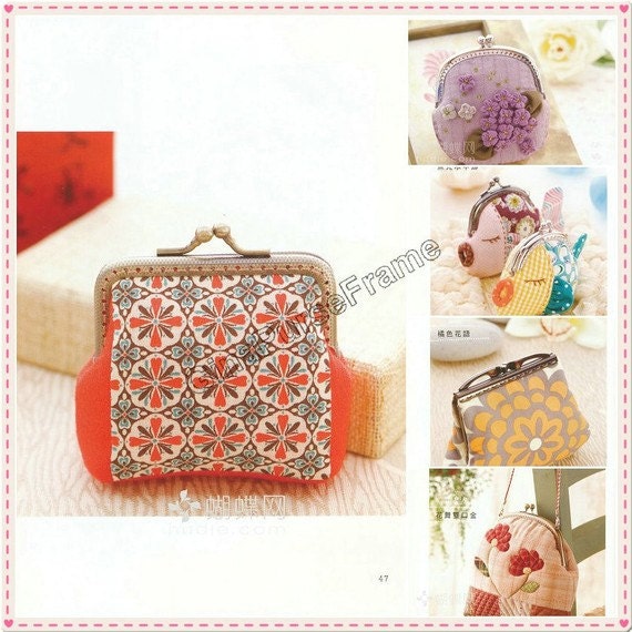 Metal Frame Purse Tutorials: 40 Unique Designs (PDF Pattern)